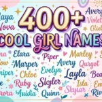 Cool Girl Names